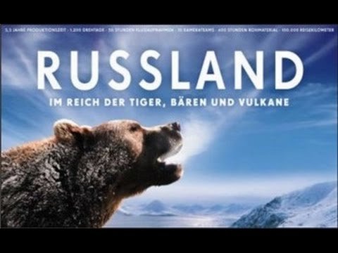 რუსეთი - ვეფხვების, დათვებისა და ვულკანების ბატონობაში / Russia - In the Realm of Tigers, Bears and Volcanoes ქართულად