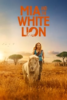 მია და თეთრი ლომი / Mia and the White Lion (Mia et le lion blanc) (Mia Da Tetri Lomi Qartulad) ქართულად