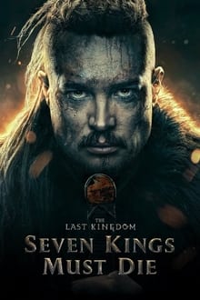 უკანასკნელი სამეფო: შვიდი მეფე უნდა მოკვდეს / The Last Kingdom: Seven Kings Must Die (Ukanaskneli Samefo: Shvidi Mefe Unda Mokvdes Qartulad) ქართულად