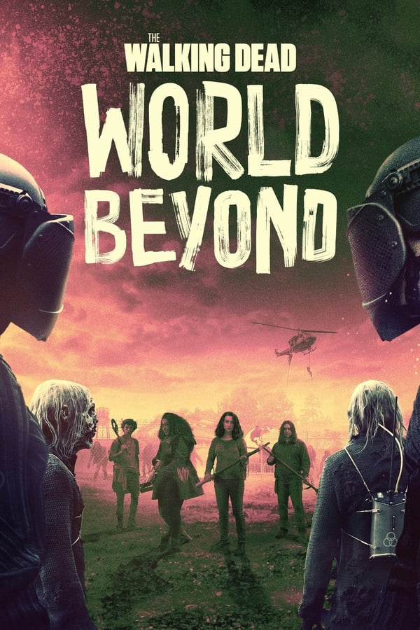 მოსიარულე მკვდრები სპინ-ოფი / The Walking Dead: World Beyond (Mosiarule Mkvdrebi Spin-Ofi Qartulad) ქართულად