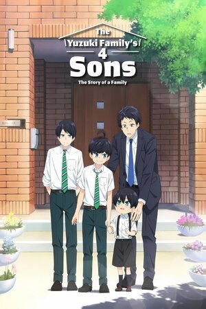 იუზუკის ოჯახის ოთხი ვაჟი / The Yuzuki Family's Four Sons (Iuzukis Ojaxis Otxi Vaji Qartulad) ქართულად