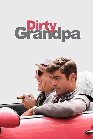 ბილწი ბაბუ (ბინძური ყოფაქცევის ბაბუა) / Dirty Grandpa ქართულად